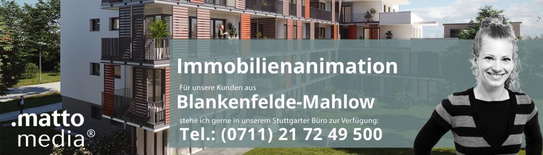 Immobilienanimation in Blankenfelde-Mahlow | mattomedia.de